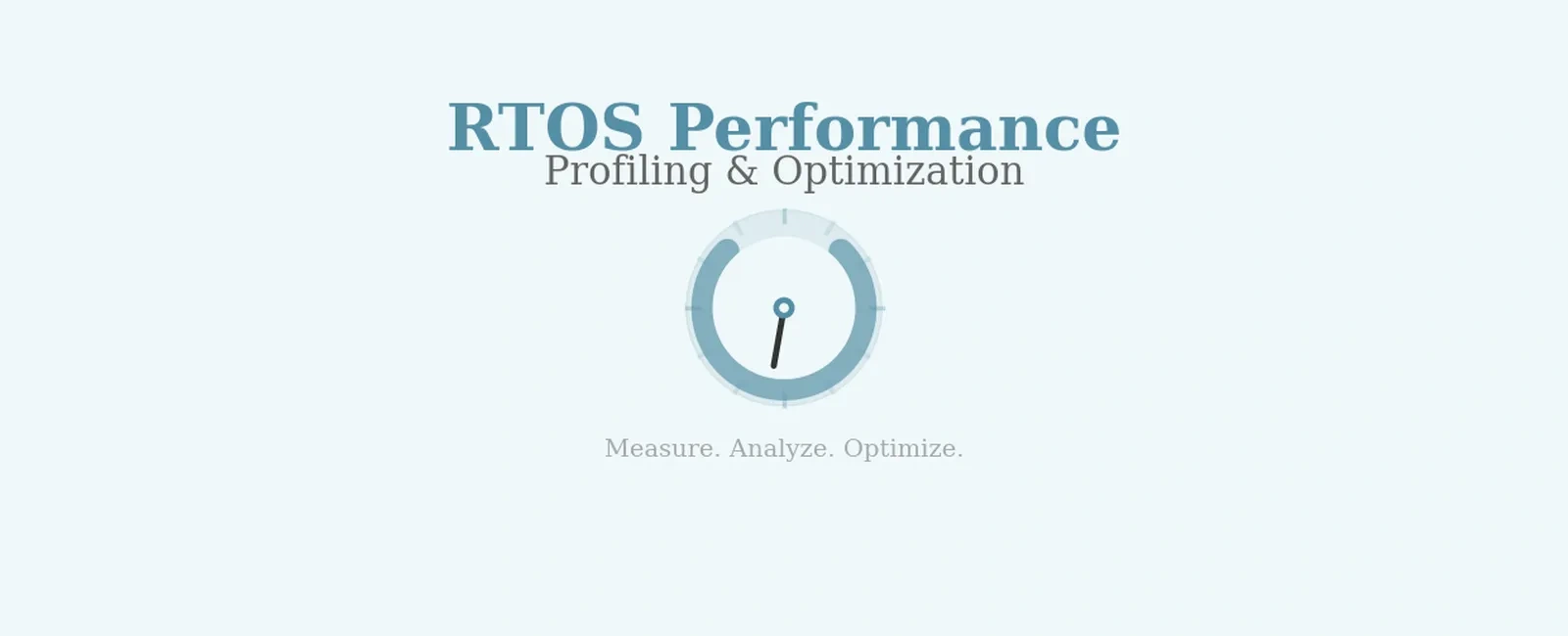 RTOS Performance Profiling and Optimization Techniques