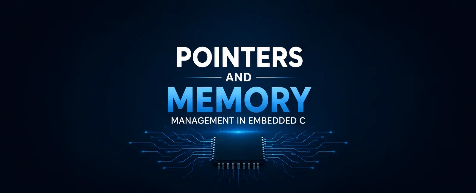 Pointers and Memory Management in Embedded C